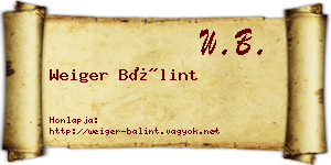 Weiger Bálint névjegykártya